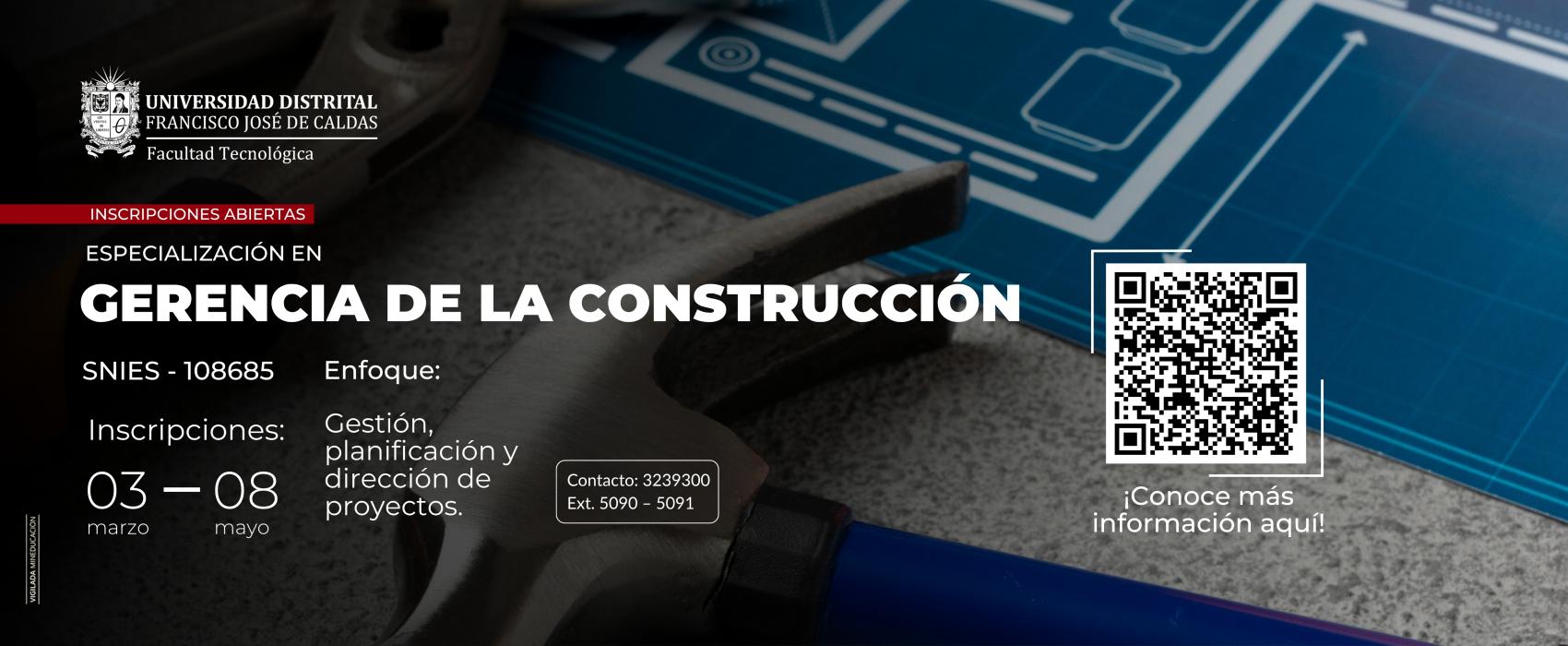 Inscripciones Especialización en Gerencia de la Construcción