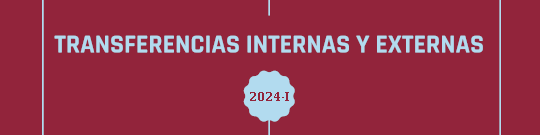 Imagen decorativa: Transferencias Internas y Externas 2024-1