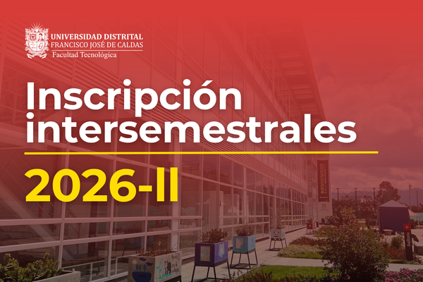 Imagen evento Inscripciones Intersemestrales 2026-II