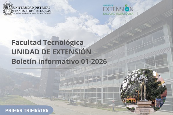 Imagen evento Boletín Informativo 01-2026 Unidad de Extensión Facultad Tecnológica