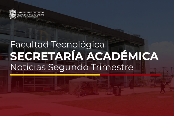 Imagen evento Noticias Segundo Trimestre Secretaría Académica